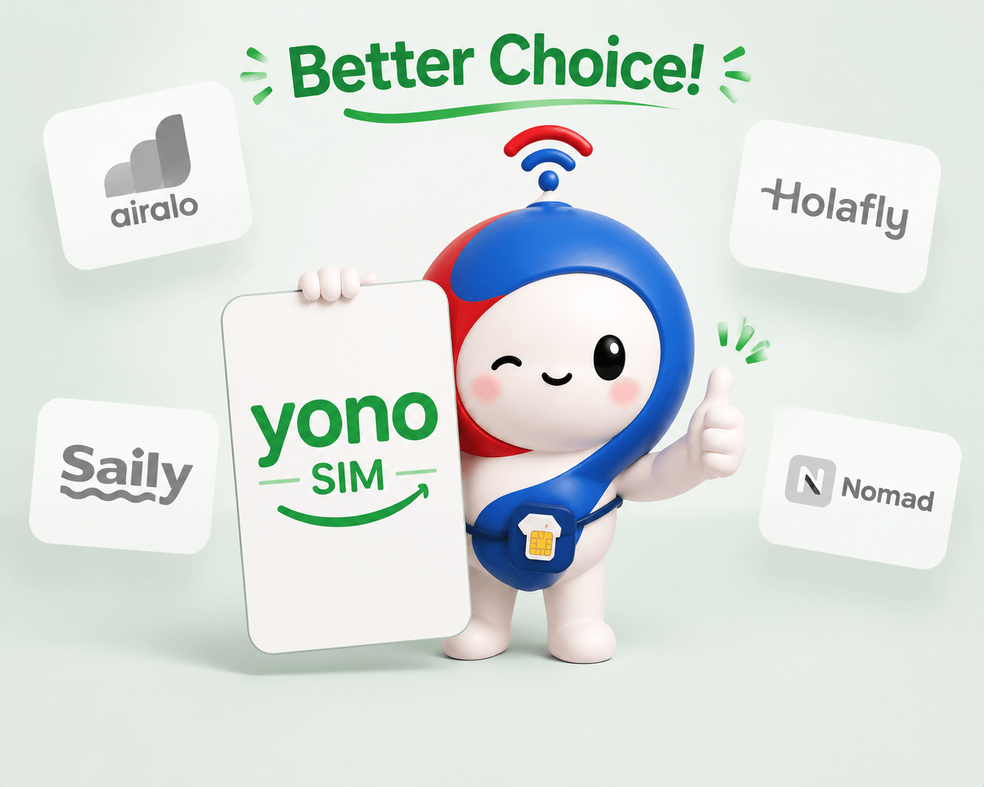 YonoSIM shown as the Better Choice next to Airalo, Holafly, Saily, and Nomad