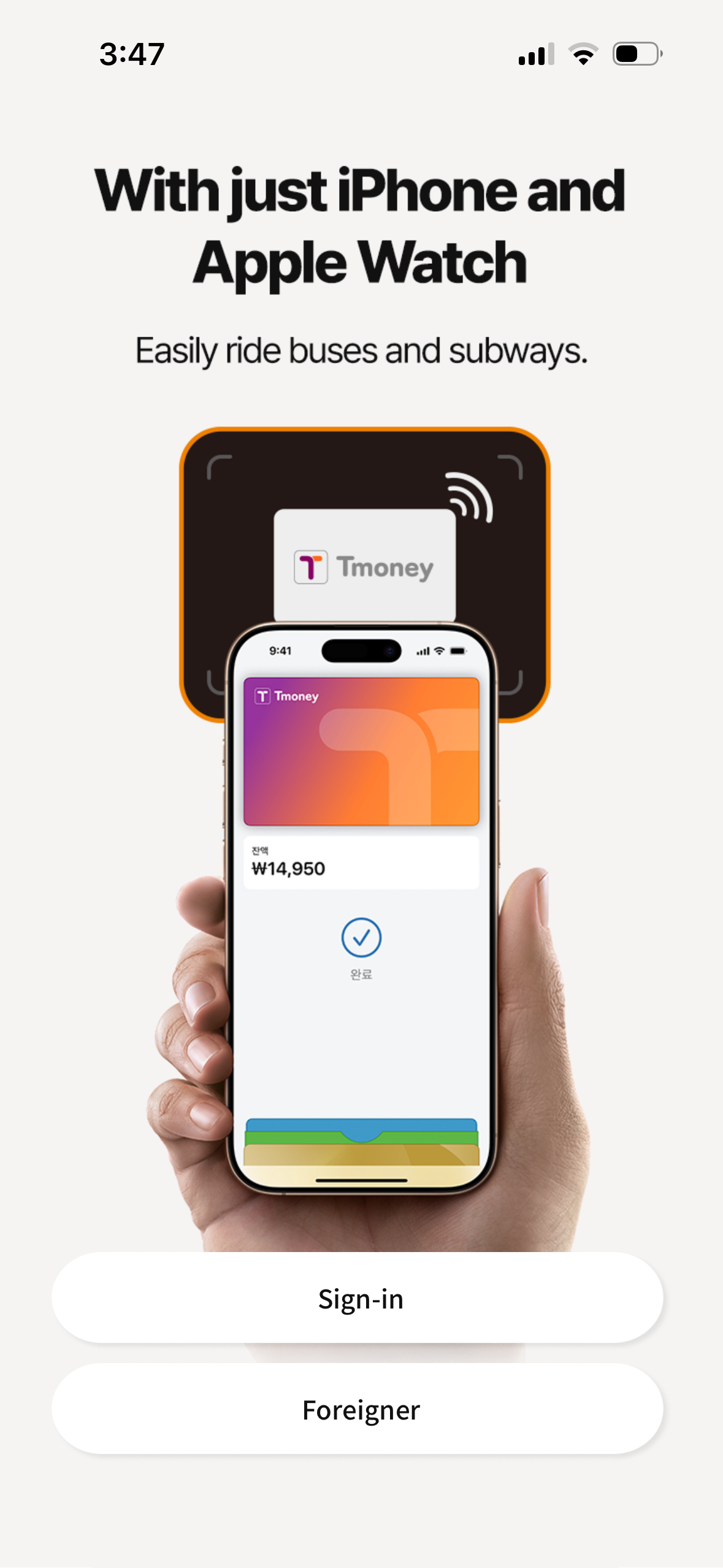 T-money App 首次開啟畫面，底下兩顆按鈕：Sign-in 和 Foreigner